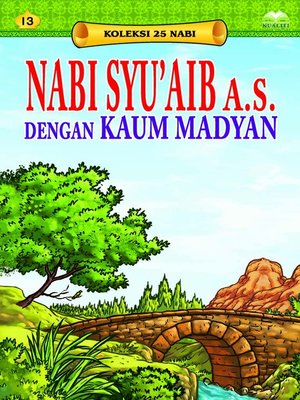 cover image of Nabi Syu'aib a.s. dengan Kaum Madyan